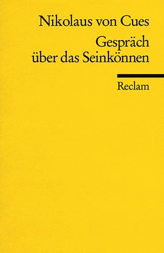 Gespräche über das Seinkönnen (Reclams Universal-Bibliothek) Philosophy