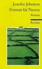 Freistatt für Narren: Roman (Reclams Universal-Bibliothek) Books