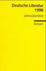 Deutsche Literatur 1998: Jahresüberblick (Reclams Universal-Bibliothek) Learning & Reference