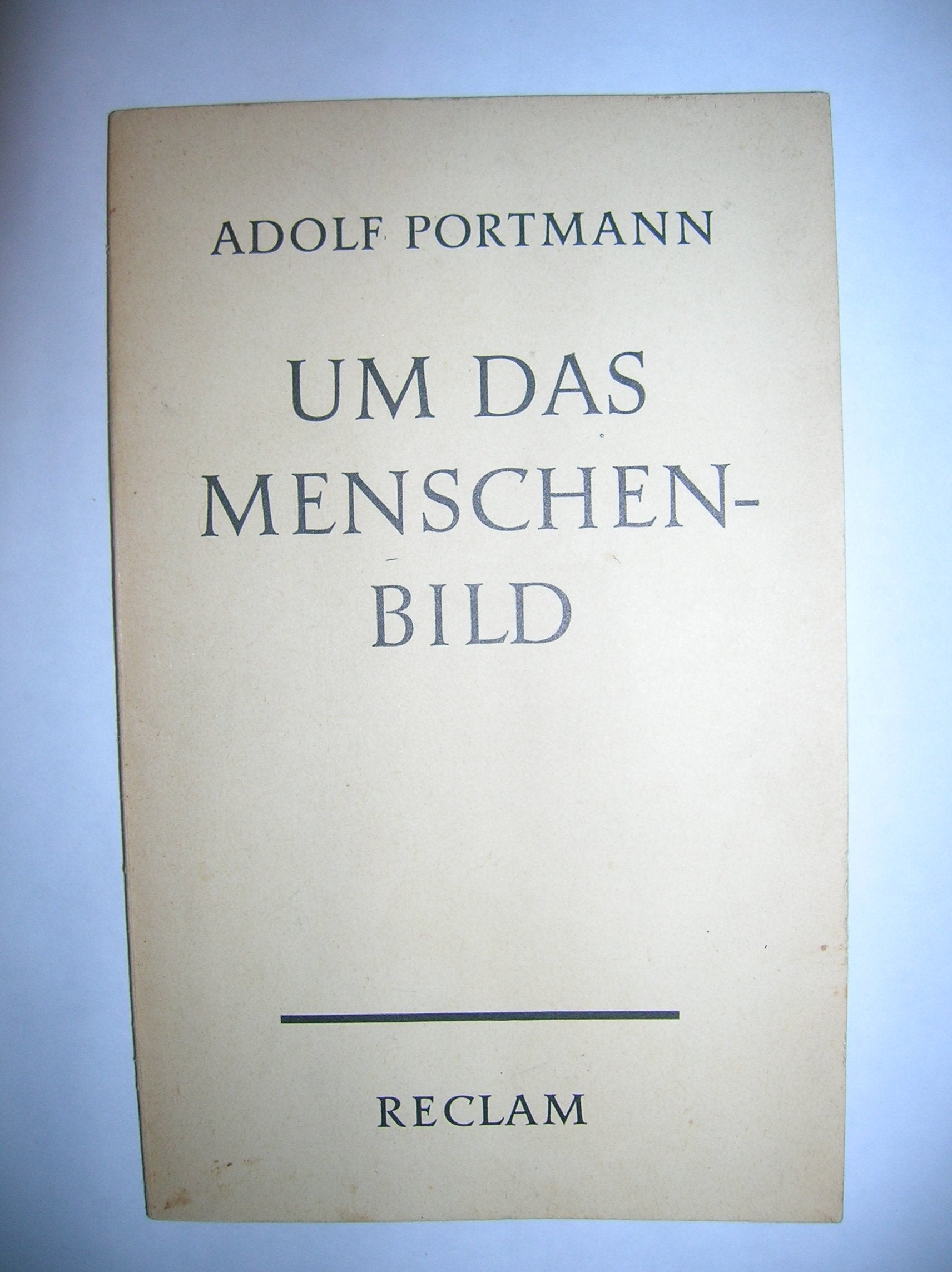 Um das Menschenbild (Reclams Universal-Bibliothek) Philosophy