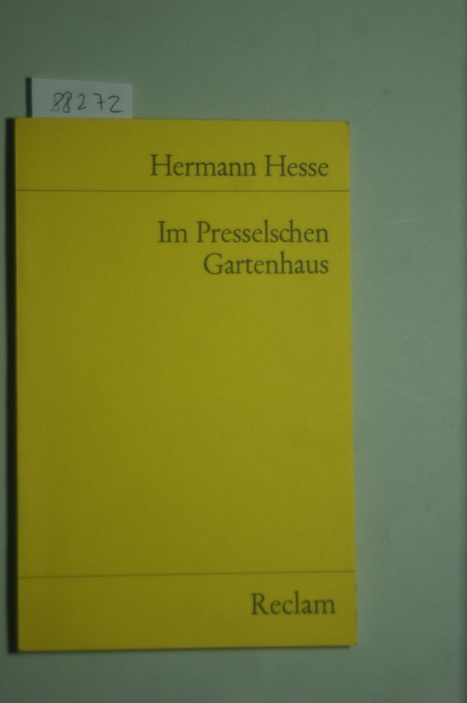 Im Presselschen Gartenhaus (Reclams Universal-Bibliothek) Classics