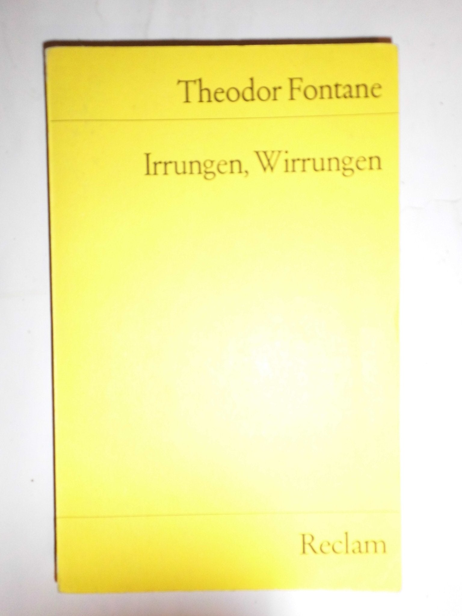 Irrungen Wirrungen (Reclams Universal-Bibliothek) Classics