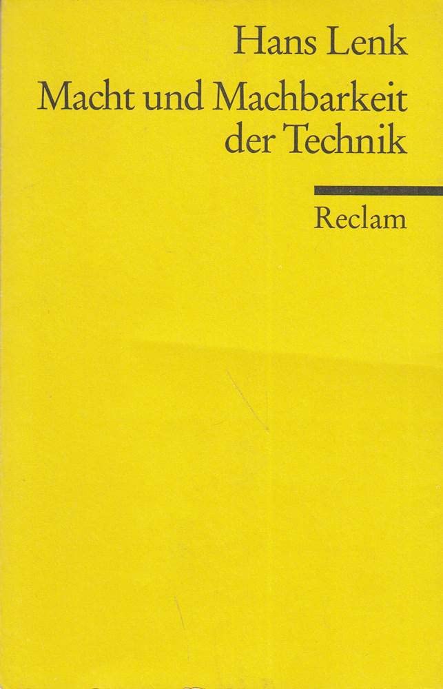 Macht und Machbarkeit der Technik (Reclams Universal-Bibliothek) Philosophy