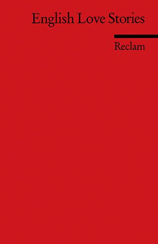 English Love Stories: (Fremdsprachentexte) (Reclams Universal-Bibliothek) Contemporary literature