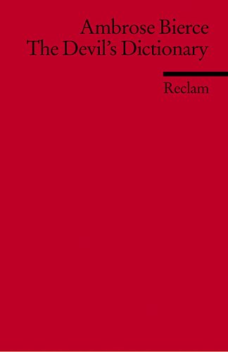 The Devil's Dictionary: (Fremdsprachentexte) (Reclams Universal-Bibliothek) Classics