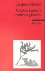 Contes à guérir, contes à grandir (Reclams Universal-Bibliothek) Books