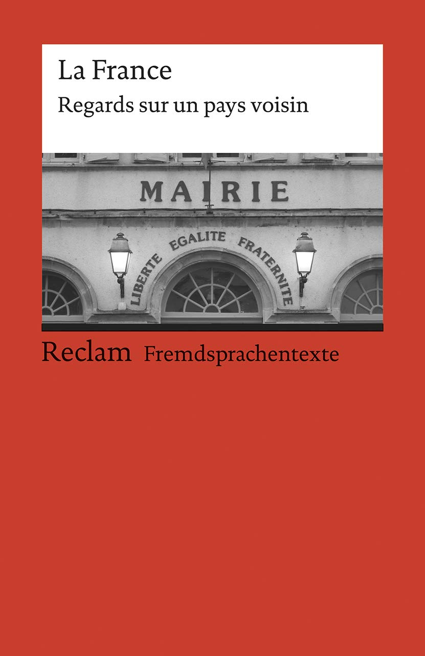 La France. Regards sur un pays voisin Contemporary literature