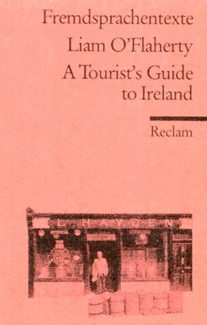 A Tourist's Guide to Ireland: (Fremdsprachentexte) (Reclams Universal-Bibliothek) Study Guides