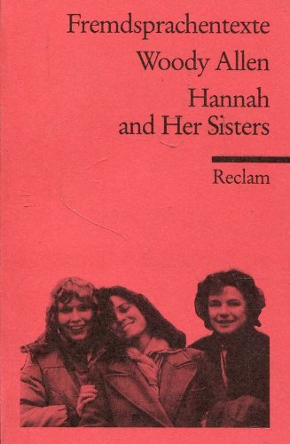Hannah and Her Sisters: (Fremdsprachentexte) (Reclams Universal-Bibliothek) Books