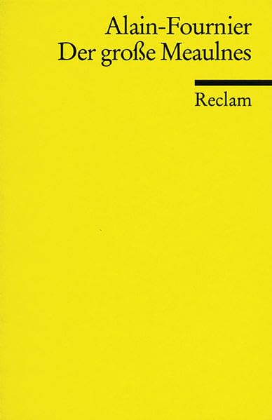 Der grosse Meaulnes (Reclams Universal-Bibliothek) Contemporary literature