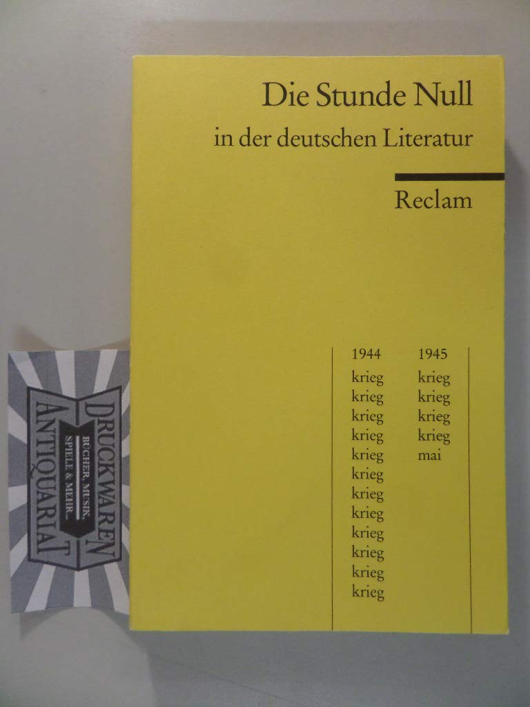 Die Stunde Null in der deutschen Literatur (Reclams Universal-Bibliothek) Contemporary literature