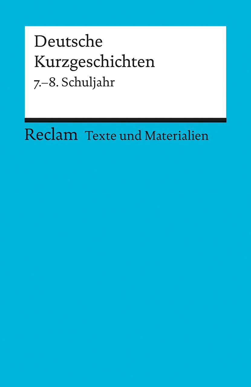 Deutsche Kurzgeschichten 7. - 8. Schuljahr Philosophy