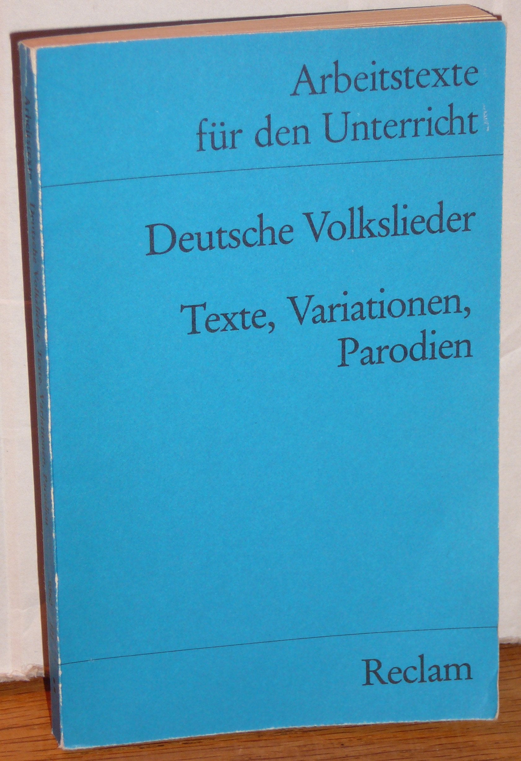 Deutsche Volkslieder: Texte, Variationen, Parodien. (Arbeitstexte für den Unterricht) (Reclams Universal-Bibliothek) Education & Training