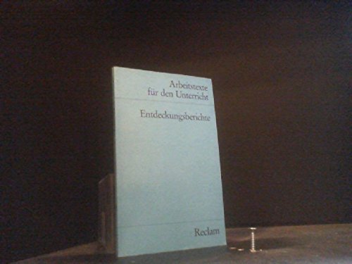 Entdeckungsberichte: (Arbeitstexte für den Unterricht) (Reclams Universal-Bibliothek) Education & Training