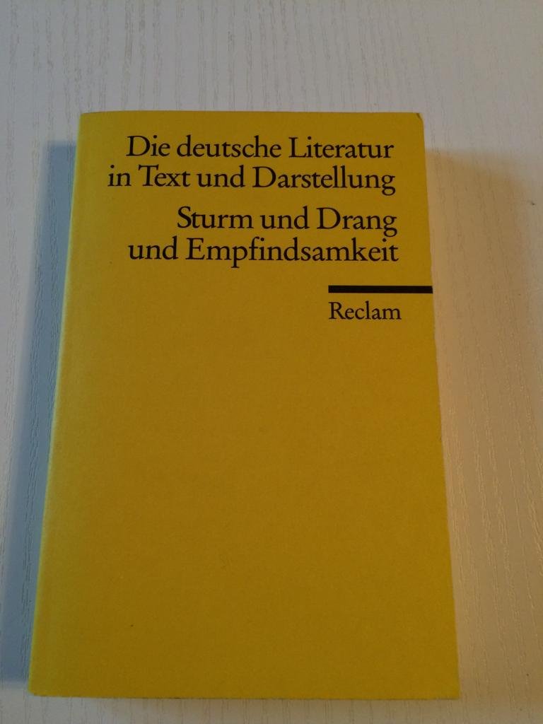 Die deutsche Literatur. Ein Abriss in Text und Darstellung: Sturm und Drang und Empfindsamkeit Contemporary literature