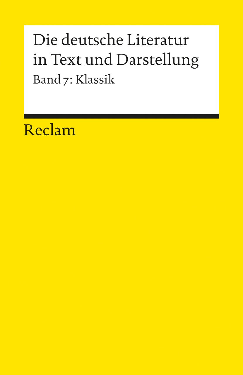 Die deutsche Literatur 7 / Klassik Contemporary literature