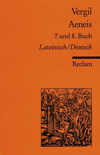 Aeneis. 7. und 8. Buch: Lat. /Dt. (Reclams Universal-Bibliothek) Historical Fiction