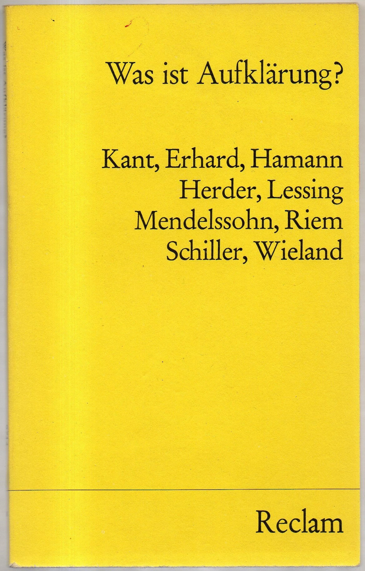 Was ist Aufklärung?: Thesen und Definitionen (Reclams Universal-Bibliothek) Philosophy