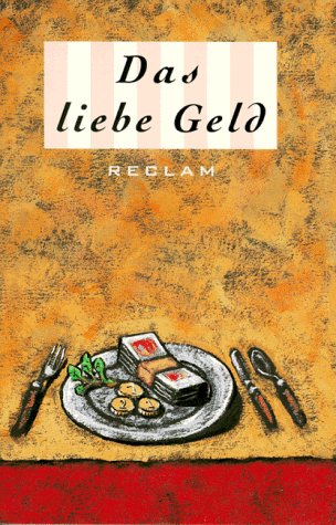 Das liebe Geld (Reclams Universal-Bibliothek) Business, Finance & Career