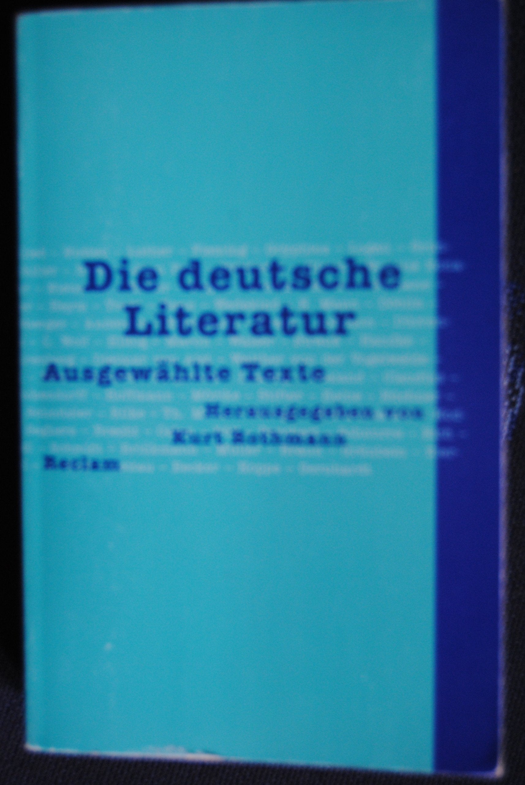 Die deutsche Literatur - Ausgewählte Texte (Reclams Universal-Bibliothek) Poetry