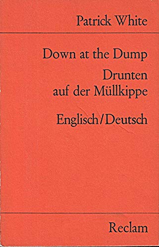 Down at the dump / Drunten auf der Müllkippe: Engl. /Dt (Reclams Universal-Bibliothek) Professional & Reference Books