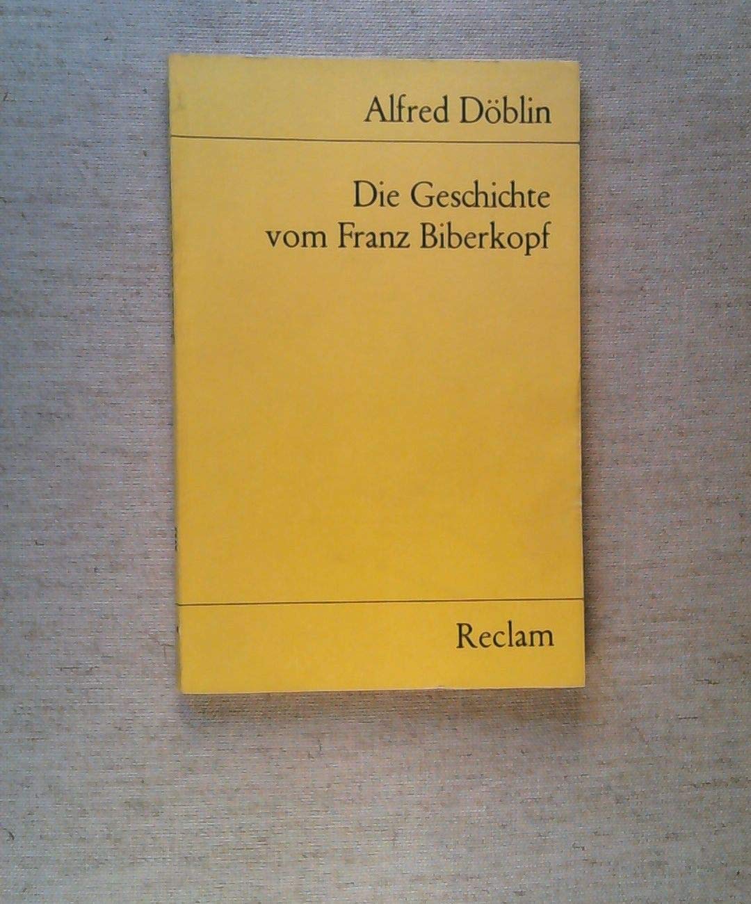 Die Geschichte von Franz Biberkopf Classics