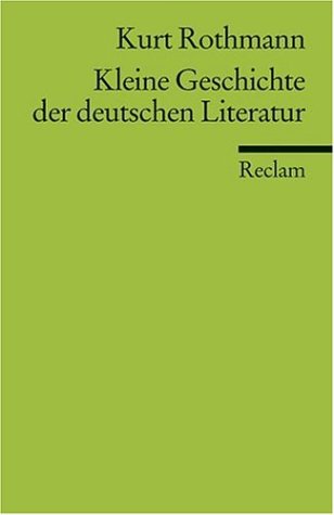 Kleine Geschichte der deutschen Literatur (Reclams Universal-Bibliothek) Contemporary literature