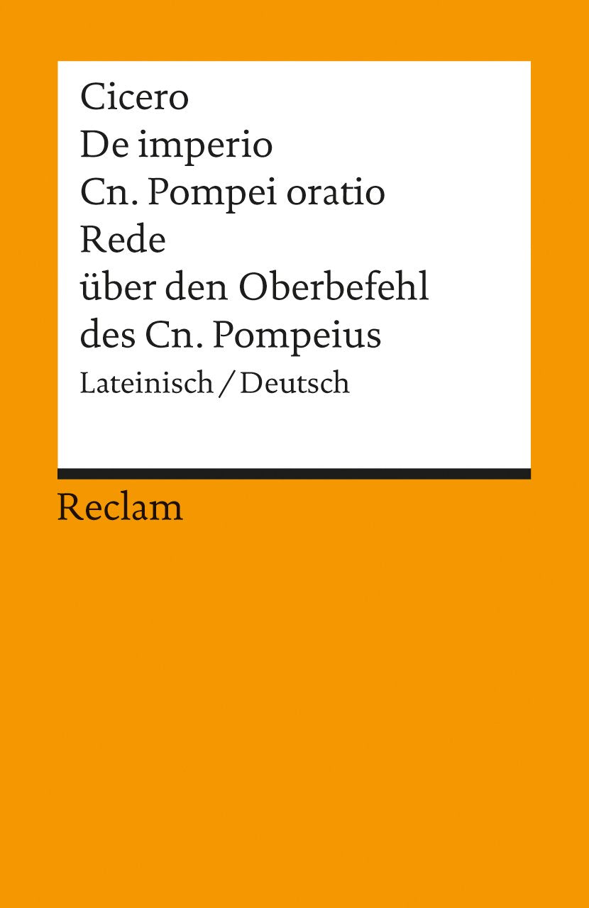 Rede über den Oberbefehl des Cn. Pompeius / De imperio Cn. Pompei oratio Philosophy