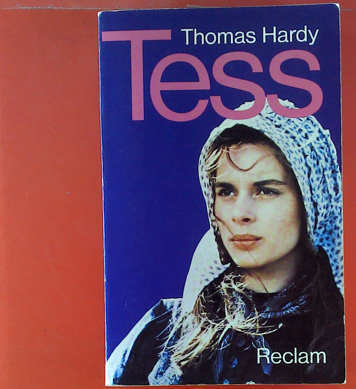 Tess von den d'Urbervilles (Reclams Universal-Bibliothek) Classics