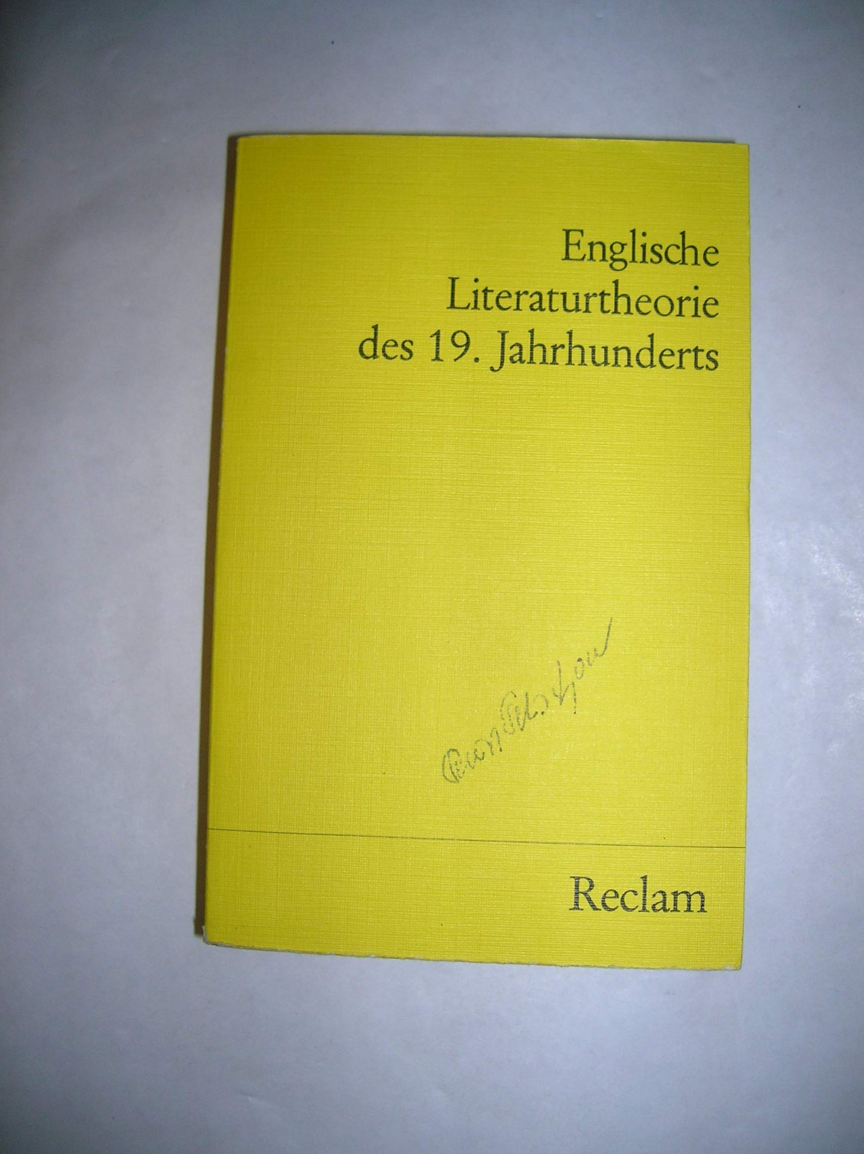 Englische Literaturtheorie des 19. Jahrhunderts (Reclams Universal-Bibliothek) Foreign Languages ​​& Dictionaries