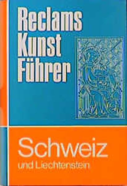 Reclams Kunstführer Schweiz und Liechtenstein Architecture