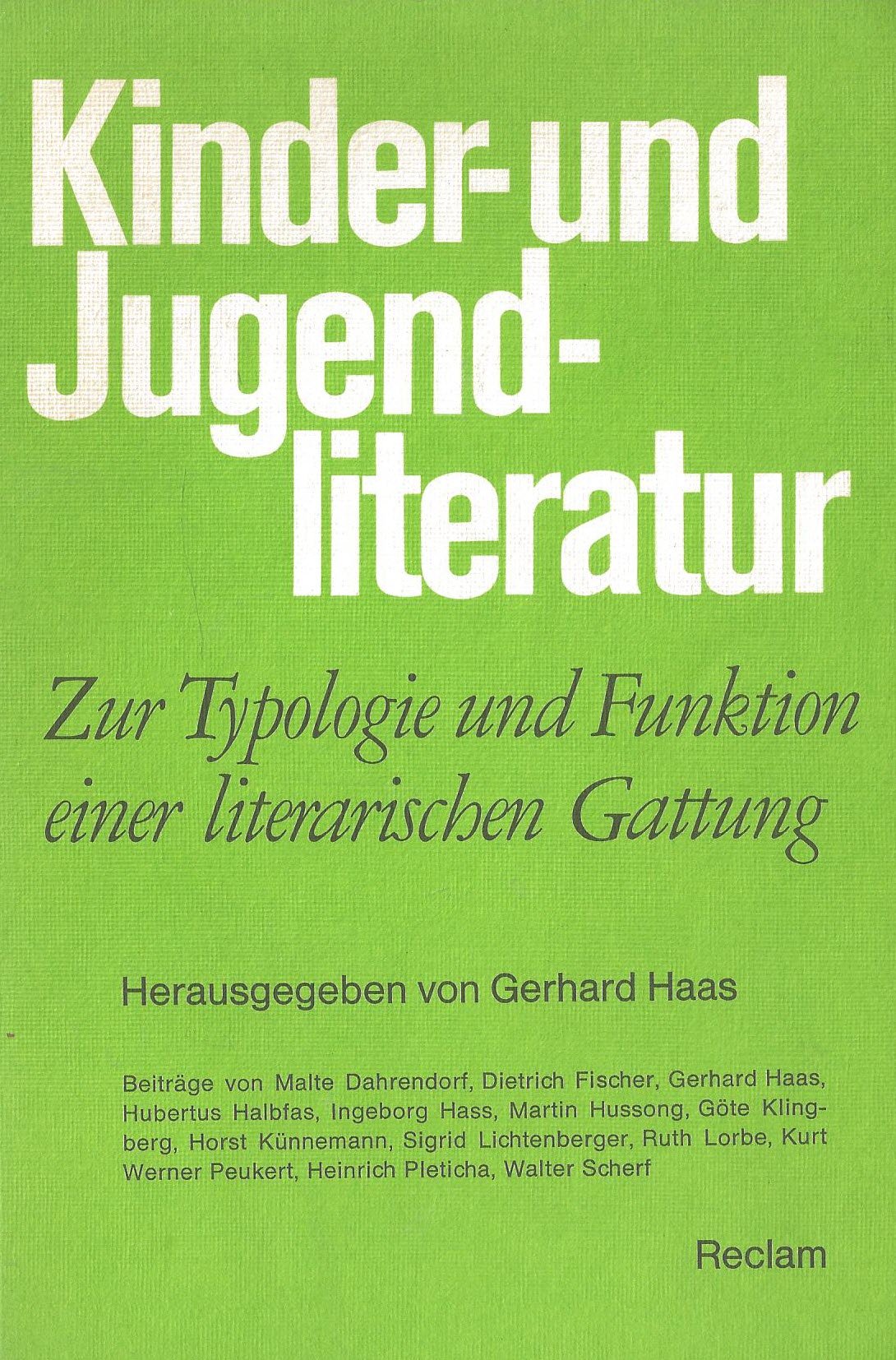 Kinder- und Jugendliteratur: Zur Typologie und Funktion einer literarischen Gattung. Books