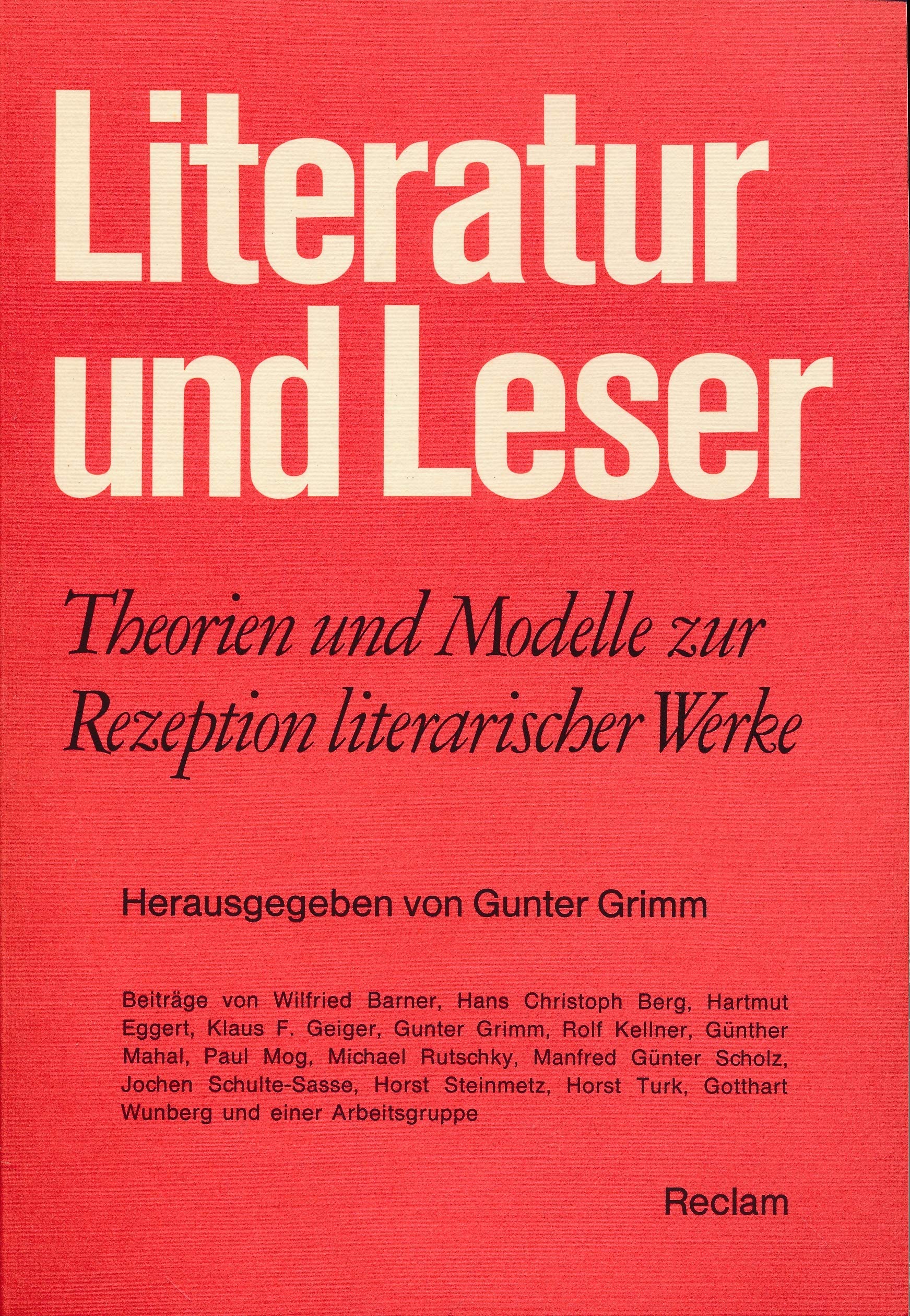 Literatur und Leser: Theorien u. Modelle z. Rezeption literar Werke (German Edition) Books