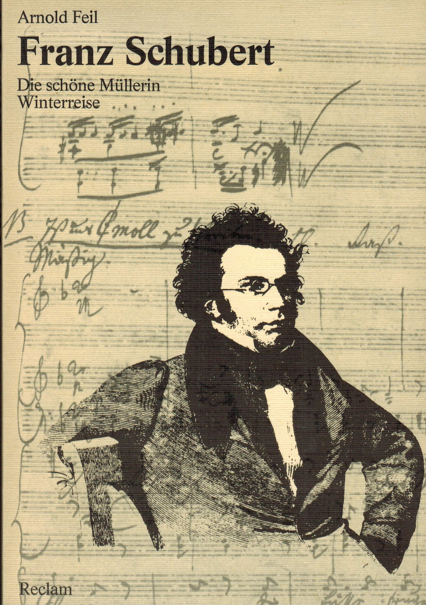 Franz Schubert: Die schöne Müllerin. Winterreise Arts & Music