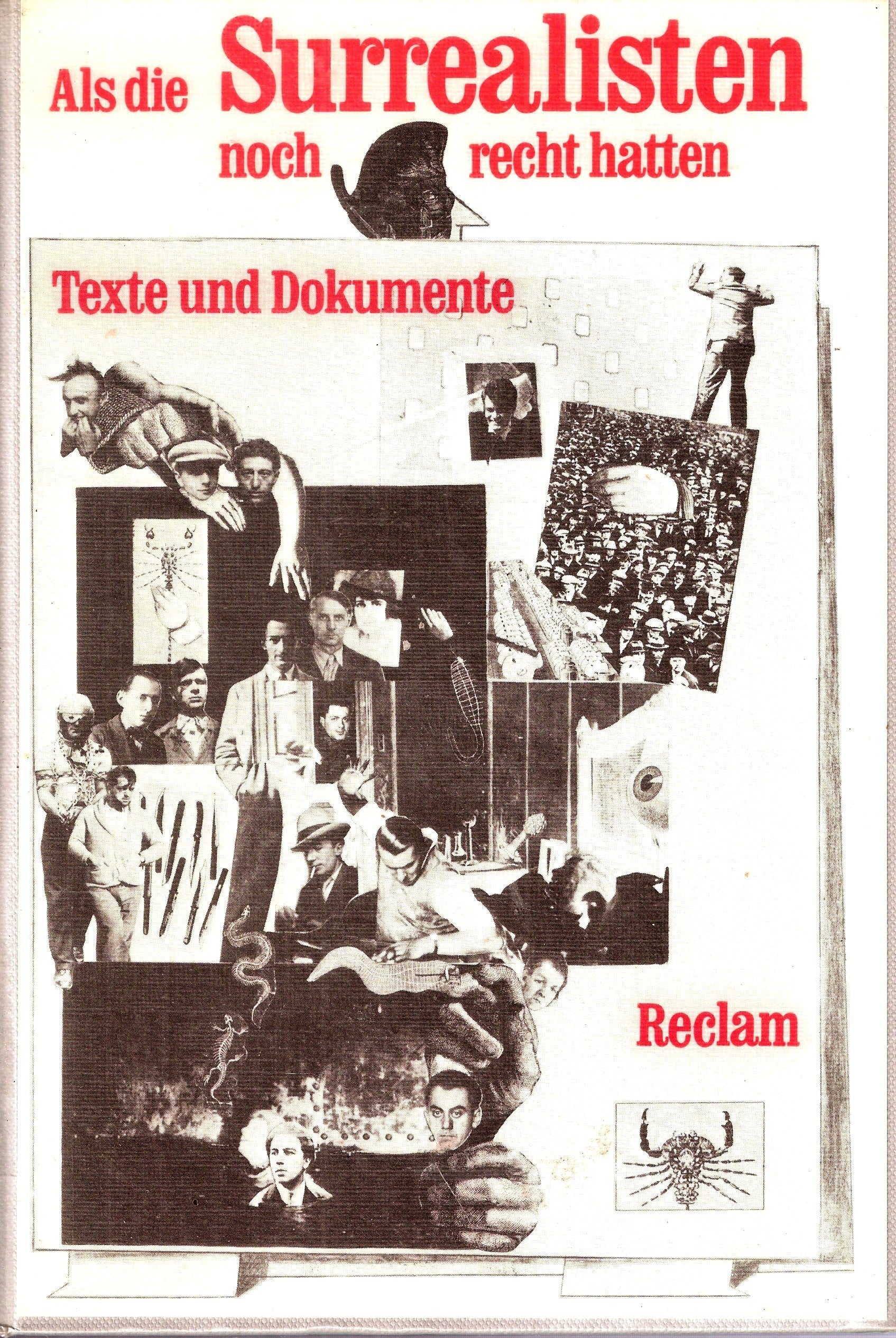 Als die Surrealisten noch recht hatten. Texte und Dokumente Professional & Reference Books