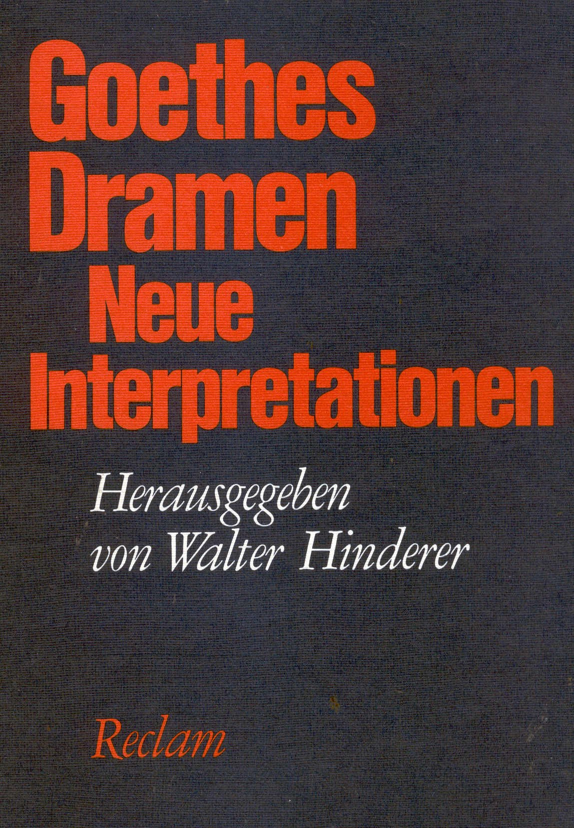 Goethes Dramen: Neue Interpretationen Study Guides