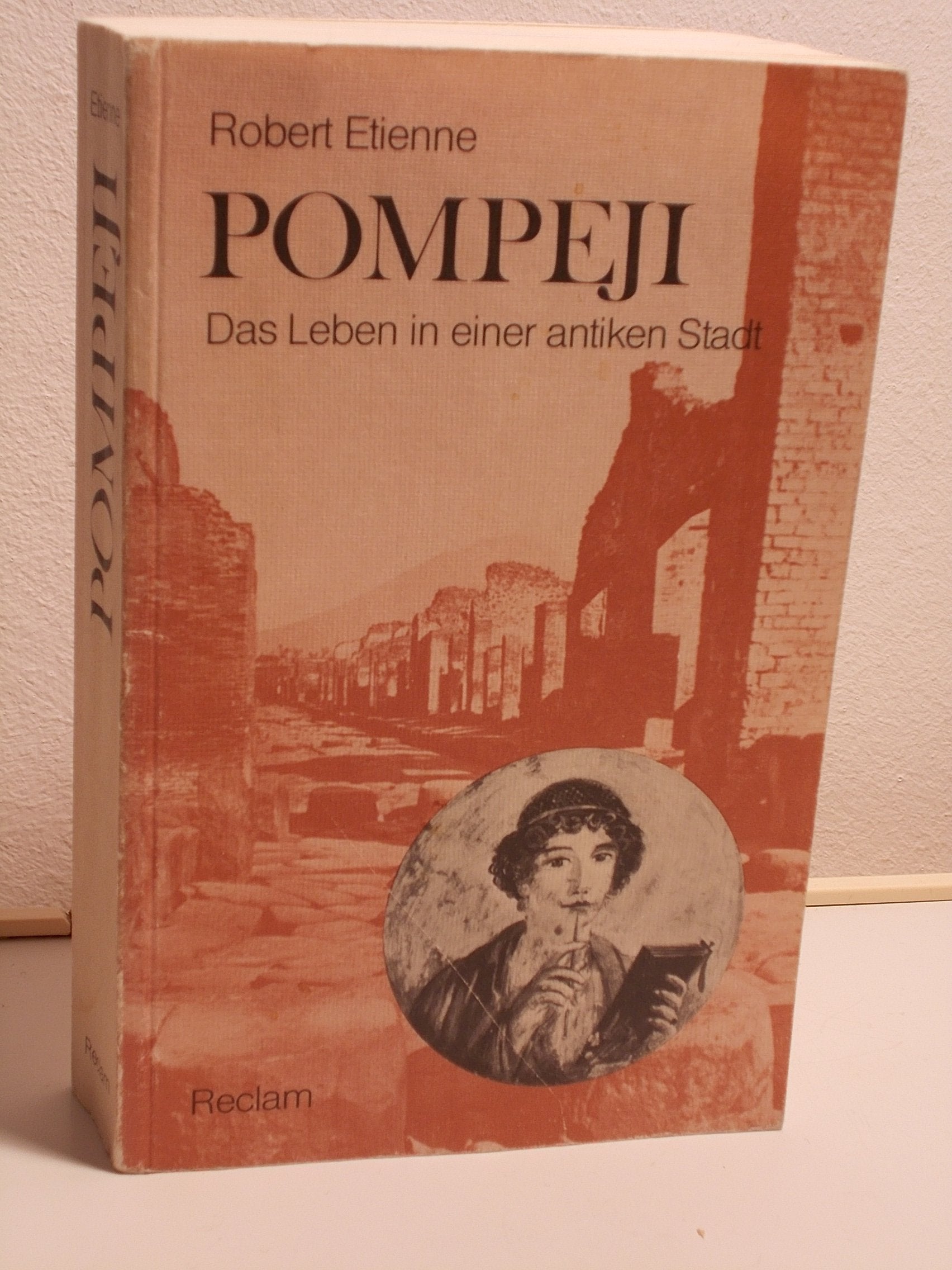 Pompeji.Das Leben in einer antiken Stadt. Politics & History
