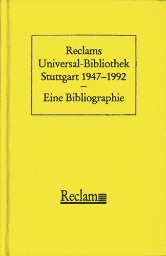 Reclams Universal-Bibliothek. Stuttgart 1947-1992: Eine Bibliographie Film, Art & Culture