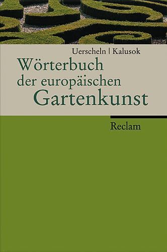 Wörterbuch der europäischen Gartenkunst Architecture