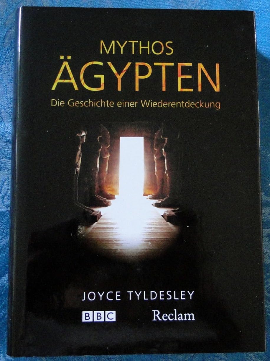 Mythos Ägypten: Die Geschichte einer Wiederentdeckung Natural Sciences