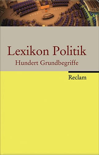 Lexikon Politik: Hundert Grundbegriffe Law