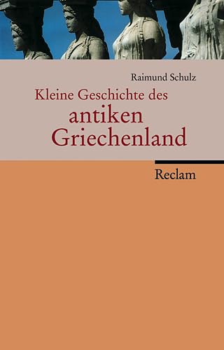 Kleine Geschichte des antiken Griechenland Natural Sciences