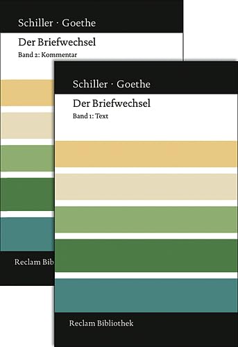 Der Briefwechsel: Text und Kommentar in zwei Bänden (Reclam Bibliothek) Classics