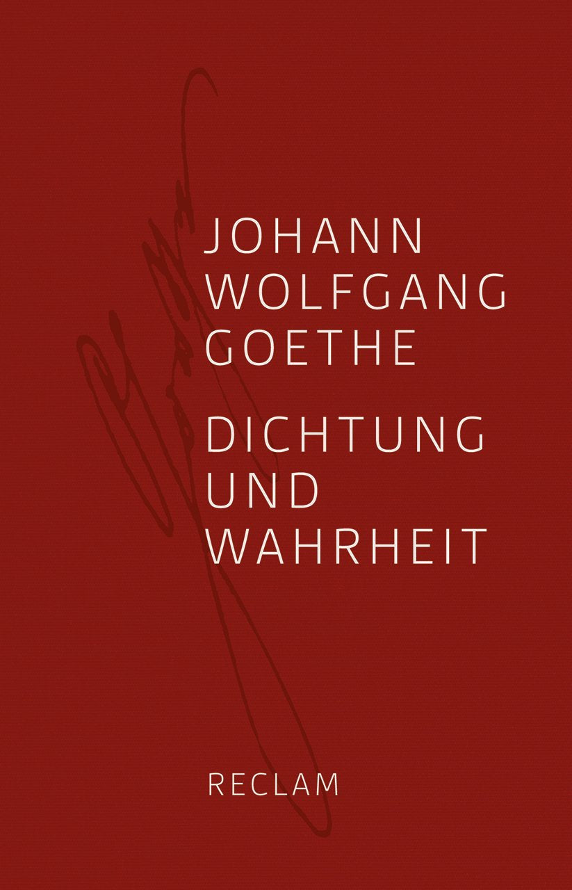Dichtung und Wahrheit Classics