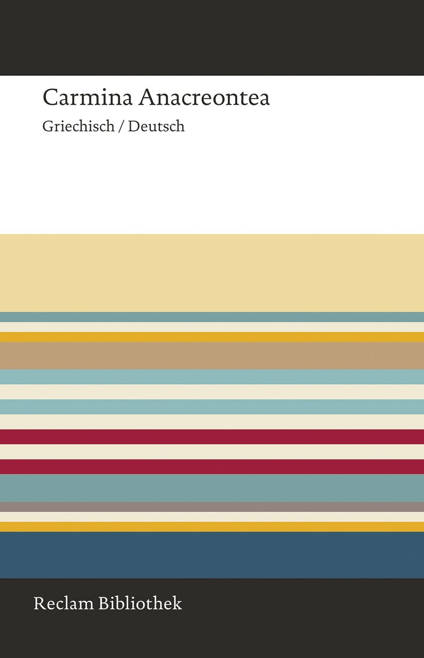 Carmina Anacreontea: Griechisch/Deutsch (Reclam Bibliothek) Historical Fiction