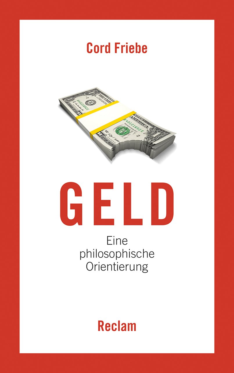 Geld: Eine philosophische Orientierung Philosophy
