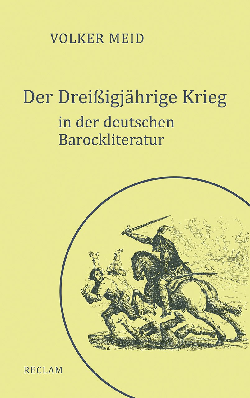 Der Dreißigjährige Krieg in der deutschen Barockliteratur Politics & History