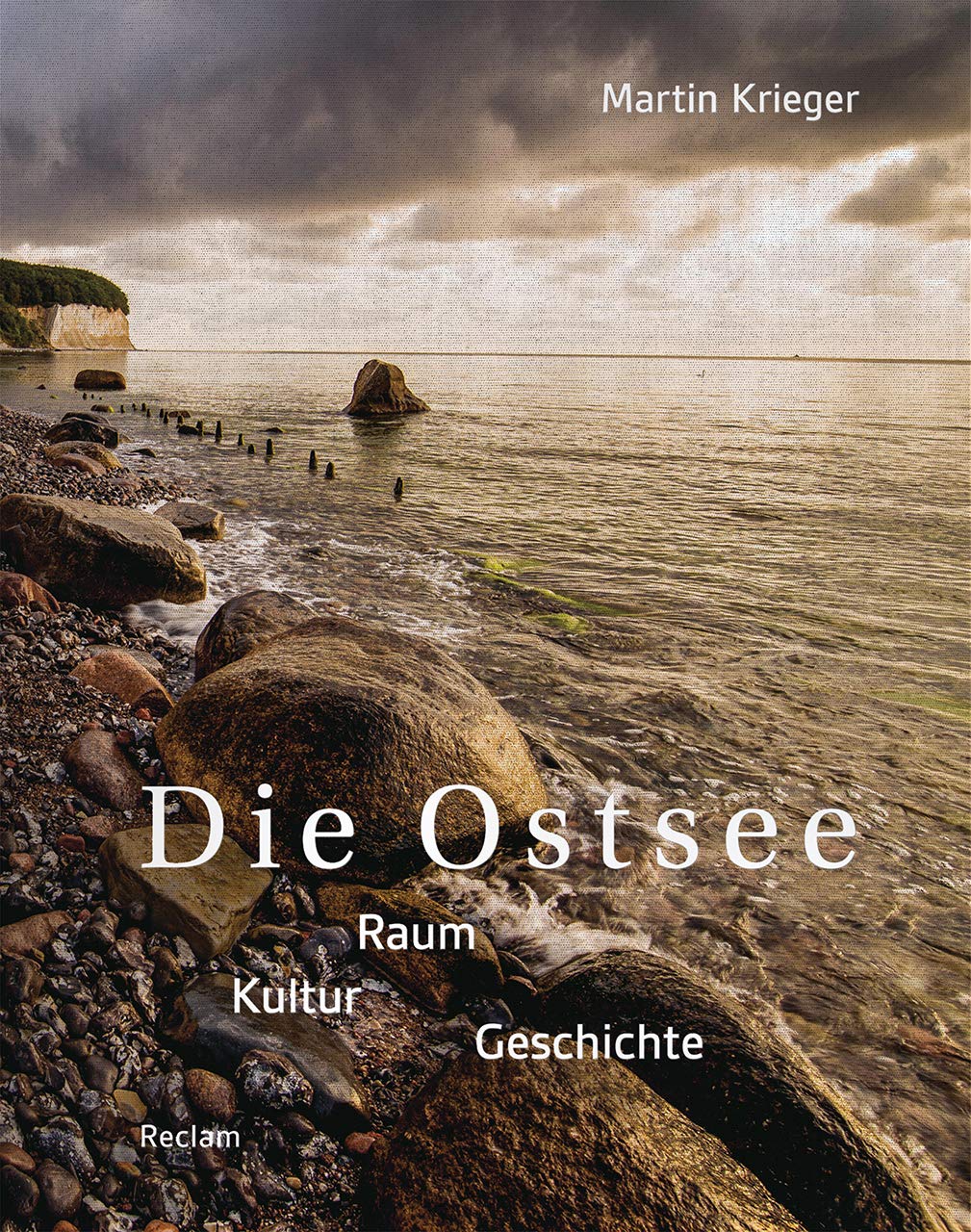 Die Ostsee: Raum – Kultur – Geschichte Geology & Geography