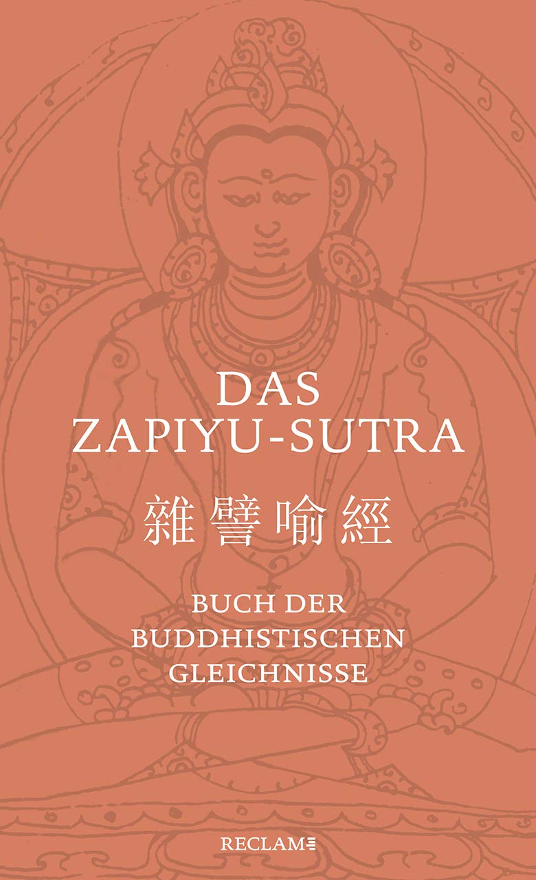 Das Zapiyu-Sutra: Buch der buddhistischen Gleichnisse Classics
