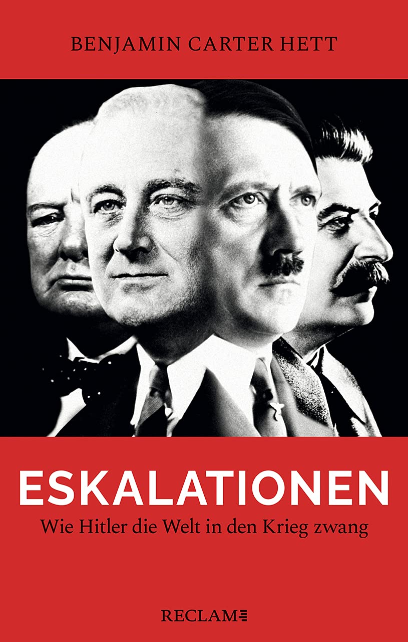 Eskalationen: Wie Hitler die Welt in den Krieg zwang book